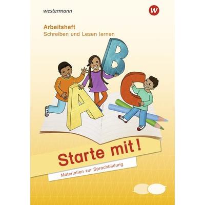 Starte mit! - Materialien zur Sprachbildung. Arbeitsheft Schreiben und Lesen lernen, Geheftet von , Westermann Schulbuchverlag