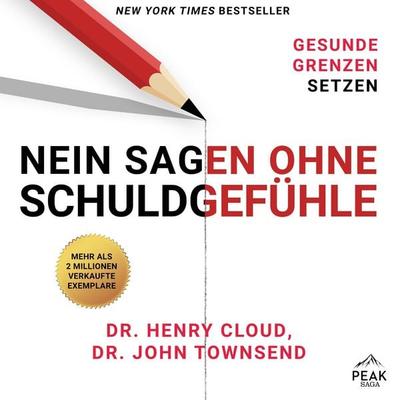 Nein sagen ohne Schuldgefühle. Gesunde Grenzen setzen - Henry Cloud,John Townsend, Audio, 9781628612479