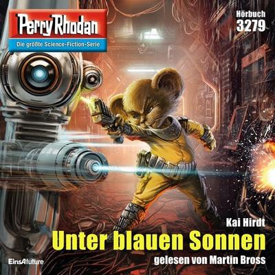Perry Rhodan 3279: Unter blauen Sonnen - Kai Hirdt, Audio, 4099995556896