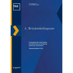 6. Brckenkolloquium, Fachbücher von Technische Akademie Esslingen e. V., Matthias Müller