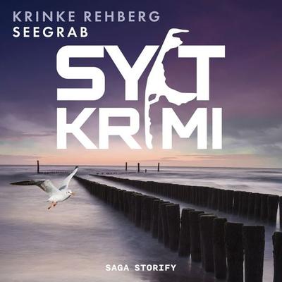 SYLTKRIMI Seegrab - Küstenkrimi: Nordseekrimi - Krinke Rehberg, Audio, 9788727247823