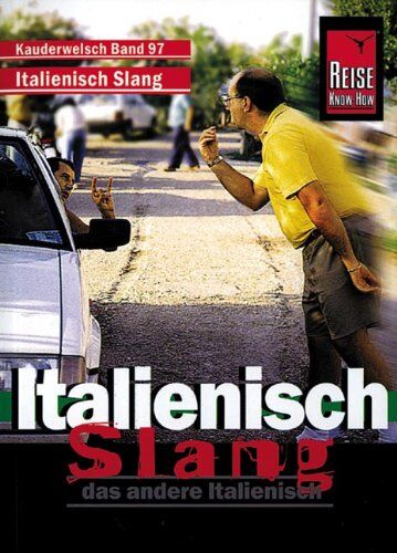 Michael Blümke - Kauderwelsch, Italienisch Slang, das andere Italienisch - Preis vom 30.09.2026 09:01:18 h