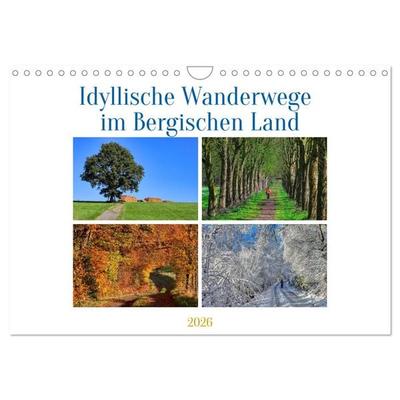 Idyllische Wanderwege im Bergischen Land (Wandkalender 2026 DIN A4 quer), CALVENDO Monatskalender