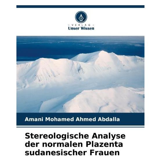 Umbreit Mohamed Ahmed Abdalla:Stereologische An (Deutsch, Softcover, Amani Mohamed Ahmed Abdalla) (63553001)