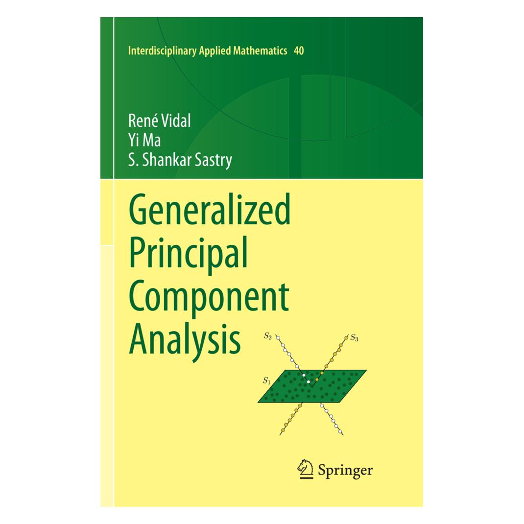 Springer Generalized Principal Component Analysis (Englisch, Softcover, René Vidal, Shankar Sastry, Yi Ma) (55997979)