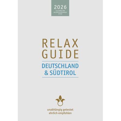 RELAX Guide 2026 Deutschland & Südtirol, Taschenbuch von Christian Werner, Werner Medien GmbH