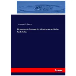 Die sogenannte Theologie des Aristoteles aus arabischen handschriften, Sachbücher von Aristoteles