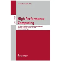 High Performance Computing, Fachbücher von Arnab Kumar Paul, Erin Claire Carson, Sarah Neuwirth, Tobias Weinzierl