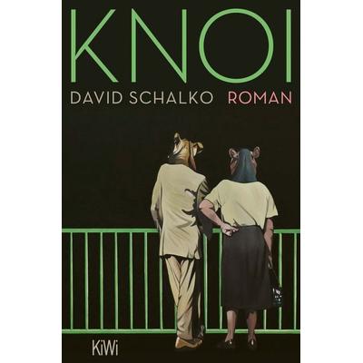 Knoi, Taschenbuch von David Schalko, Kiepenheuer & Witsch, 978-3-462-01209-5