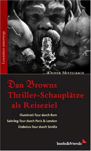 Oliver Mittelbach - Dan Browns Thrillerschauplätze als Reiseziel - Preis vom 30.09.2026 09:01:18 h
