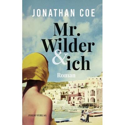 Mr. Wilder und ich, Gebundene Ausgabe von Jonathan Coe, Folio