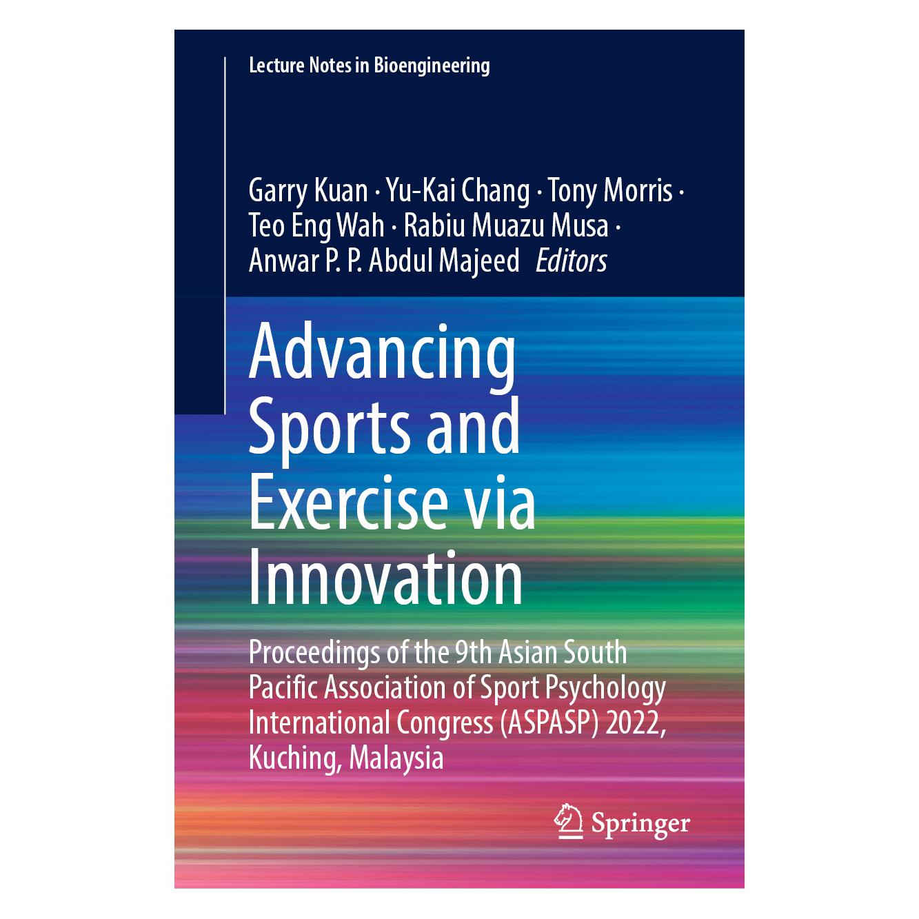 Springer Advancing Sports and Exercise via Innovation (Englisch, Hardcover, Anwar P. P. Abdul Majeed, Garry Kuan, Rabiu Muazu Musa, Teo Eng Wah, Tony Morris, Yu-Kai Chang) (63721199)