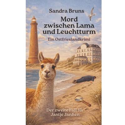 Mord zwischen Lama und Leuchtturm, Taschenbuch von Sandra Bruns, Tee & Tied Bruns Verlag, 978-3-9828163-2-6