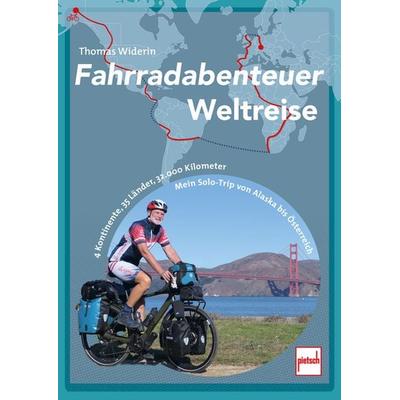 Fahrradabenteuer Weltreise, Taschenbuch von Thomas Widerin, Motorbuch Verlag, 978-3-613-50989-4