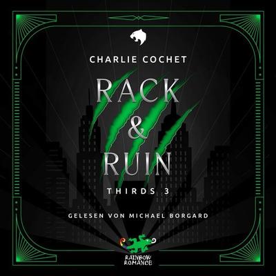 Rack & Ruin - Charlie Cochet, Audio, 9783911178242