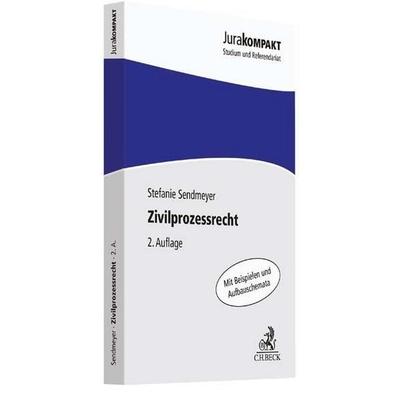 Zivilprozessrecht, Taschenbuch von Stefanie Sendmeyer, C.H. Beck