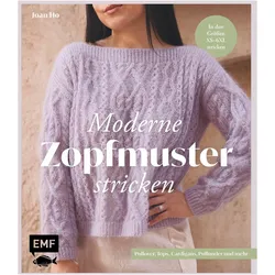 Moderne Zopfmuster stricken, Ratgeber von Joan Ho