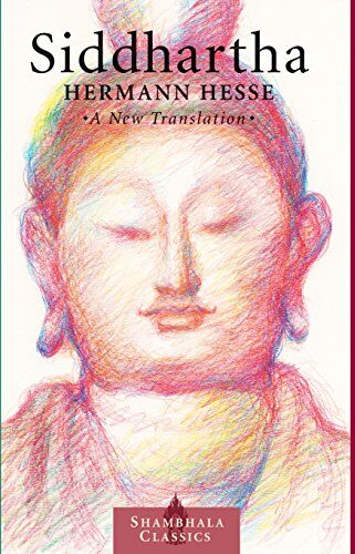 Hermann Hesse - Siddhartha: A New Translation (Shambhala Classics) - Preis vom 02.10.2026 23:42:20 h