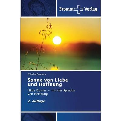 Sonne von Liebe und Hoffnung, Taschenbuch von Wilhelm Germann, Fromm Verlag, 978-620-8-86557-3