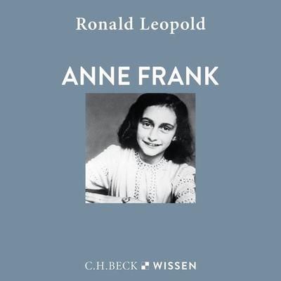 Anne Frank - Ronald Leopold, Audio, 9783406802812