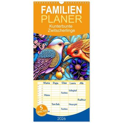 Familienplaner 2026 - Kunterbunte Zwitscherlinge mit 5 Spalten (Wandkalender, 21 x 45 cm) CALVENDO
