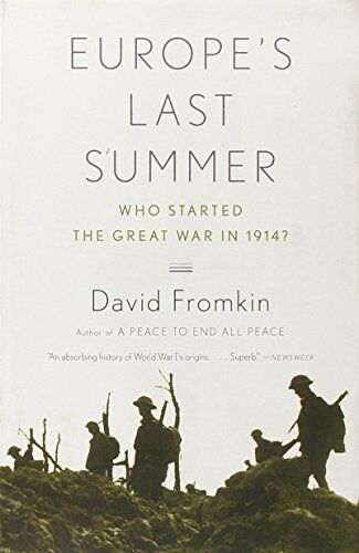 David Fromkin - Europe's Last Summer: Who Started the Great War in 1914? - Preis vom 30.09.2026 22:30:23 h