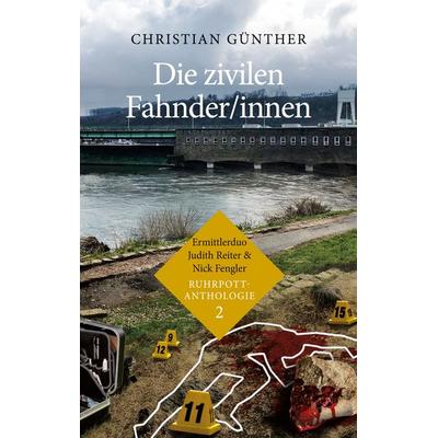 Die zivilen Fahnder/innen, Taschenbuch von Christian Günther, BoD – Books on Demand, 978-3-7693-3136-3