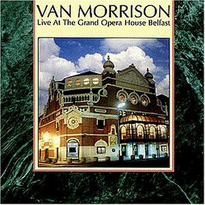 Van Morrison - Live at Grand Opera House - Preis vom 09.10.2026 07:28:09 h