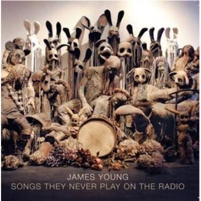 Songs They Never Play On The Radio - James Young, CD