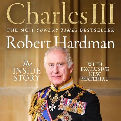 Charles III - Robert Hardman, Audio, 9781037403705