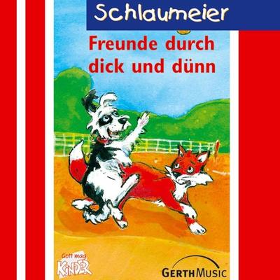07: Freunde durch dick und dünn - Lisa Fuchs,Sven-Erik Tornow, Audio, 4029856729176