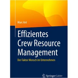 Effizientes Crew Resource Management, Fachbücher von Marc Ant