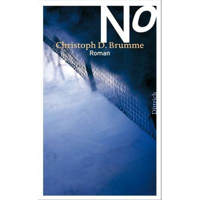 No, Paperback von Christoph D. Brumme, Dittrich Verlag ein Imprint der Velbrück GmbH Bücher und Medien, 978-3-937717-23-4