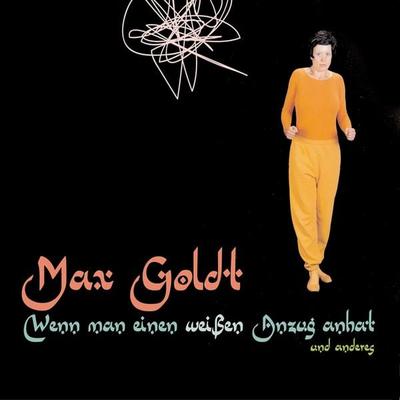 Wenn man einen weißen Anzug anhat - Max Goldt, Audio, 9783844903249