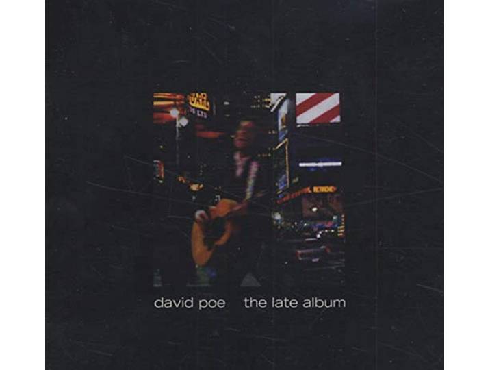 David Poe - Late Album