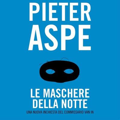 Le maschere della notte - Pieter Aspe, Audio, 9789178591480