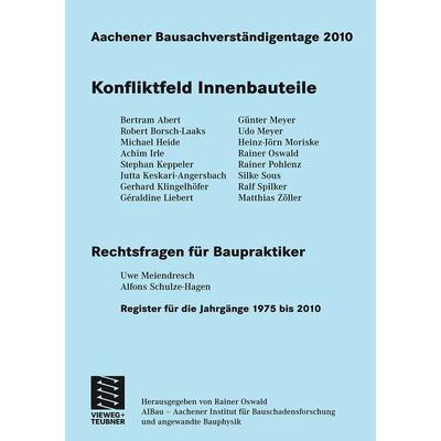 Aachener Bausachverständigentage 2010, Taschenbuch von Rainer; Herausgegeben Oswald, Rainer Oswald, Vieweg & Teubner, 978-3-8348-1362-6