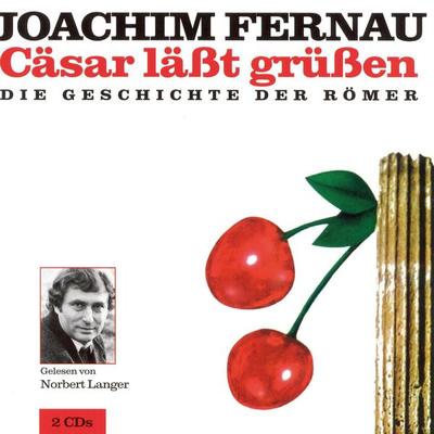Cäsar läßt grüßen - Joachim Fernau, Audio, 4056198009604