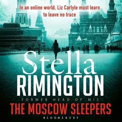 The Moscow Sleepers - Stella Rimington, Audio, 9781526698254