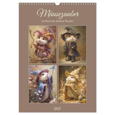 Mäusezauber. Im Reich der kleinen Wunder (Wandkalender 2027 DIN A3 hoch), CALVENDO Monatskalender