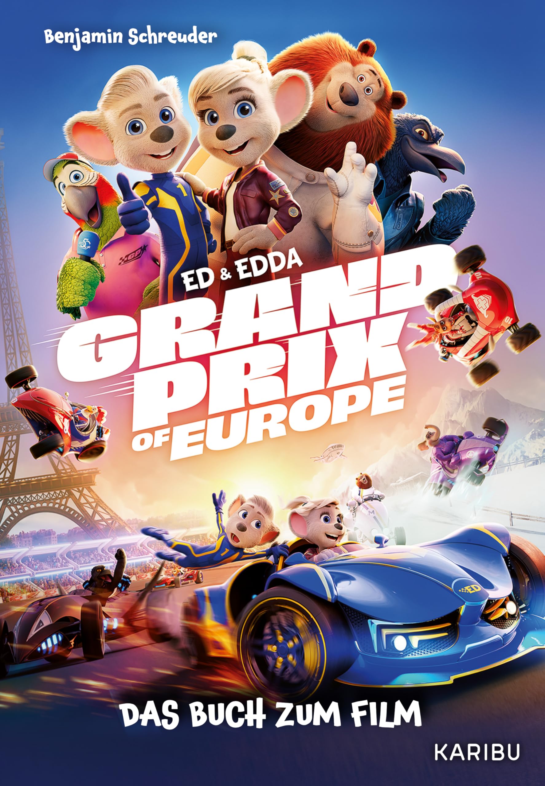Ed & Edda – Grand Prix of Europe – Das Buch zum Film: Das Buch zum großen Kinoabenteuer ab 7 Jahren! - Preis vom 09.10.2026 07:28:09 h