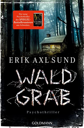 Sund, Erik Axl - Waldgrab: Psychothriller (Die Kronoberg-Reihe, Band 3) - Preis vom 09.10.2026 07:28:09 h