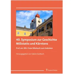 40. Symposium zur Geschichte Millstatts und Kärntens, Fachbücher