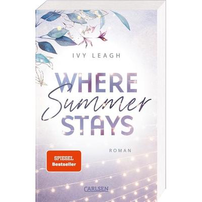 Where Summer Stays (Festival-Serie 1), Taschenbuch von Ivy Leagh, Carlsen