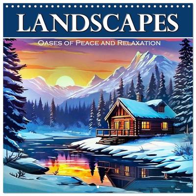 Landscapes - Oases of Peace and Relaxation (Wall Calendar 2027 12 × 12 Inch) CALVENDO 12 Month Wall Calendar