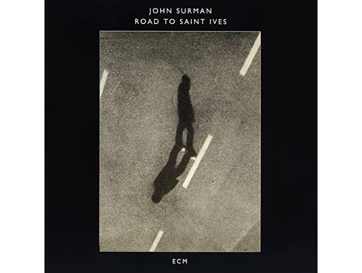 John Surman - Road To Saint Ives