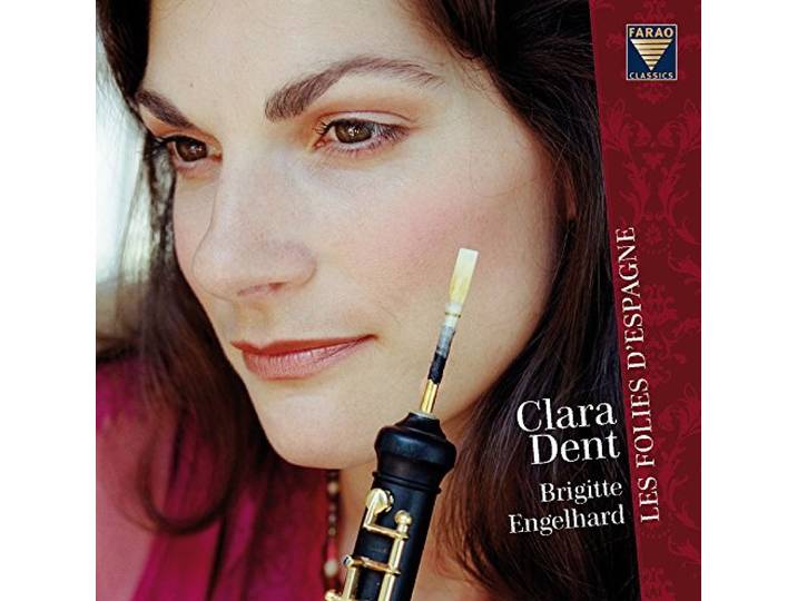 Brigitte Engelhard Clara Dent Oboe - Les Folies D Espagne (+ Pieces By M