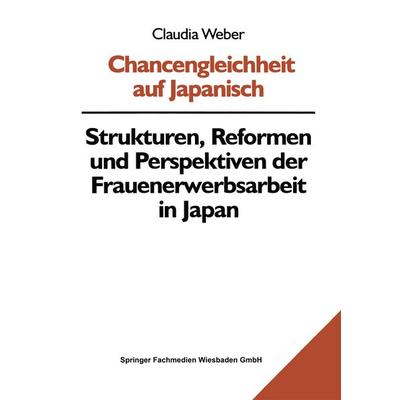 Chancengleichheit auf Japanisch, Taschenbuch von Claudia Weber, VS Verlag für Sozialwissenschaften, 978-3-8100-2033-8