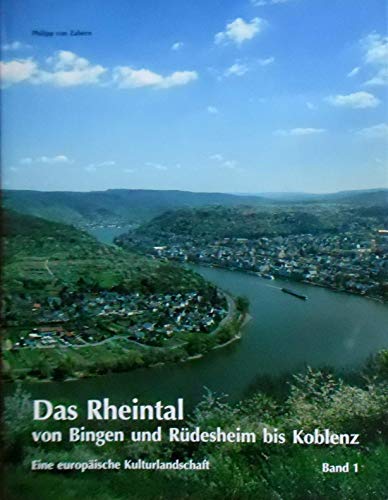 Landesamt f. Denkmalpflege Rheinland-Pfalz - Das Rheintal von Bingen und Rüdesheim bis Koblenz: Eine europäische Kulturlandschaft - Preis vom 09.10.2026 07:28:09 h