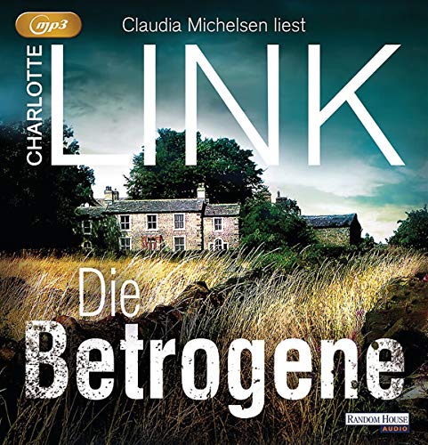 Charlotte Link - Die Betrogene (Die Kate-Linville-Reihe, Band 1) - Preis vom 12.10.2026 11:37:12 h